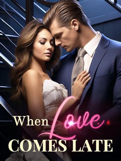 This is the list for all the chapters of the novel, both original and revised. . When love comes late novel pdf chapter 1 english